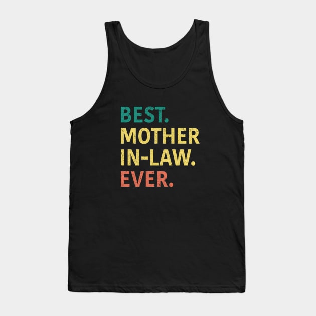 Best Mother In Law Ever Tank Top by CoolQuoteStyle